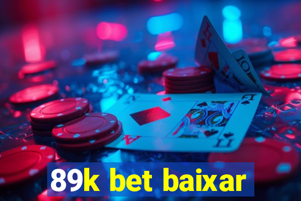 89k bet baixar